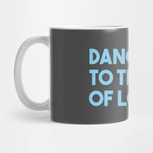 Dance Me To The End Of Love, blue Mug